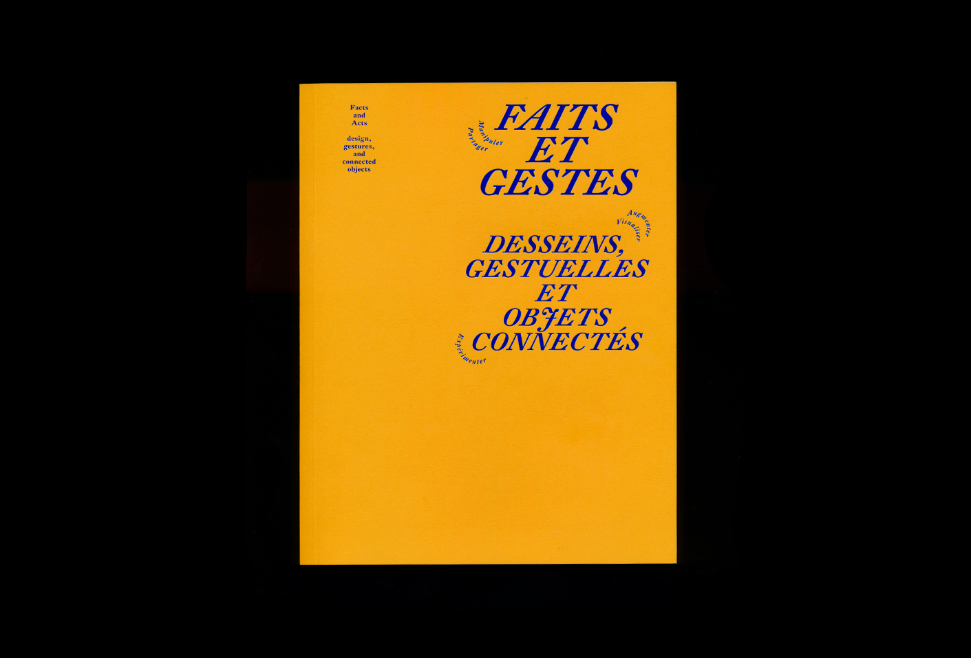 Faits et gestes. Desseins, gestuelles et objets connectés — Lisa Sturacci Graphiste