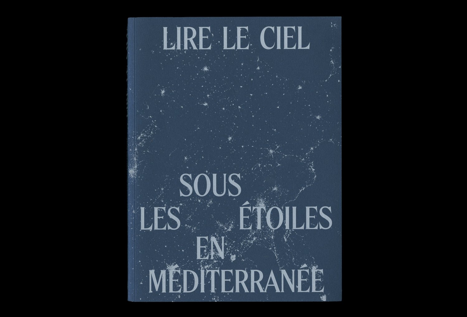 Lire le ciel. Sous les étoiles en Méditerranée — Lisa Sturacci Graphiste
